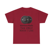 Workout Math--Unisex Heavy Cotton Tee