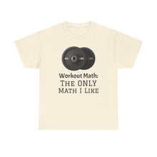 Workout Math--Unisex Heavy Cotton Tee
