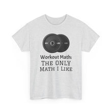 Workout Math--Unisex Heavy Cotton Tee