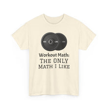 Workout Math--Unisex Heavy Cotton Tee